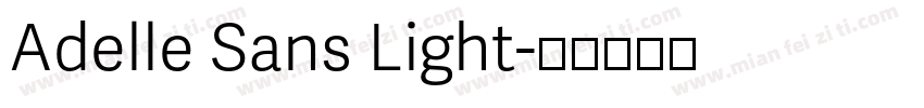 Adelle Sans Light字体转换